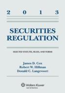 Securities Regulation: Selected Statutes, Rules, and Forms, 2013 Supplement di Cox, James D. Cox, Robert W. Hillman edito da Aspen Publishers