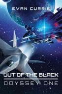 Out Of The Black di Evan Currie edito da Amazon Publishing