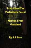 Morban from Garalond di A. R. Sara edito da Createspace