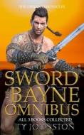 The Sword of Bayne Omnibus di Ty Johnston edito da Createspace