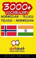 3000+ Norwegian - Telugu Telugu - Norwegian Vocabulary di Gilad Soffer edito da Createspace