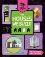 Eco Steam The Houses We Build di AMSON-BRADSHAW GEO edito da Hodder Wayland Childrens