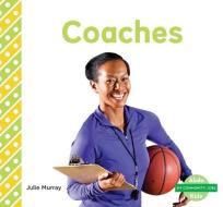 Coaches di Julie Murray edito da ABDO KIDS