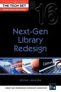 Next-Gen Library Redesign di Michael Lascarides edito da NEAL SCHUMAN PUBL