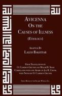 Avicenna on the Causes of Illness: (Etiology) di Laleh Bakhtiar, Avicenna edito da Kazi Publications