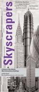 Skyscrapers di Judith Dupre edito da Black Dog & Leventhal Publishers Inc