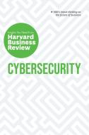 Cybersecurity di Harvard Business Review, Alex Blau, Andrew Burt, Boris Groysberg, Roman V. Yampolskiy edito da Harvard Business Review Press