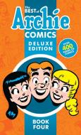 The Best Of Archie Comics Book 4 Deluxe Edition di Archie Superstars edito da Archie Comics