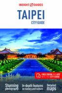 Insight Guides City Guide Taipei (Travel Guide with Free Ebook) di Insight Guides edito da INSIGHT GUIDES