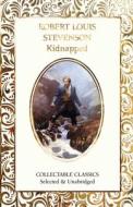 Kidnapped di Robert Louis Stevenson edito da FLAME TREE PUB