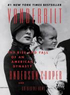 Vanderbilt di Anderson Cooper edito da Anderson Cooper