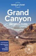 Grand Canyon National Park 7 di Lonely Planet edito da LONELY PLANET PUB
