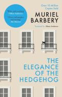 The Elegance Of The Hedgehog: The International Bestseller di Muriel Barbery edito da Gallic Books