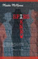 Spies I Knew di Marthe McKenna edito da Westphalia Press