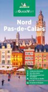 Michelin Le Guide Vert Nord Pas-de-Calais edito da Michelin Editions