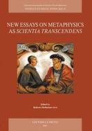 New Essays on Metaphysics as Scientia Transcendens: Proceedings of the Second International Conference of Medieval Philo di R. Hofmeister edito da BREPOLS PUBL