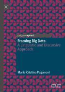 Framing Big Data di Maria Cristina Paganoni edito da Springer-Verlag GmbH