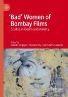 'bad' Women Of Bombay Films edito da Springer Nature Switzerland Ag