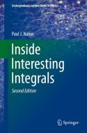 Inside Interesting Integrals di Paul J. Nahin edito da Springer Nature Switzerland Ag