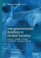 Intergovernmental Relations in Divided Societies edito da Springer International Publishing