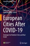 European Cities After COVID-19 edito da Springer International Publishing
