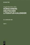 Kürschners Deutscher Literatur-Kalender. 58. Jahrgang 1981 edito da De Gruyter