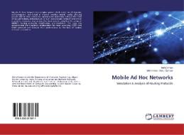 Mobile Ad Hoc Networks di Mohd Imran, Mohammed Abdul Qadeer edito da LAP Lambert Academic Publishing