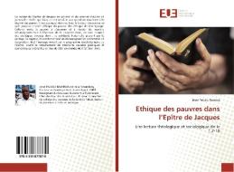 Ethique des pauvres dans l'Epître de Jacques di Jessé Paluku Balerwa edito da Éditions universitaires européennes