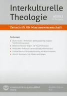 Interkulturelle Theologie. Zeitschrift Fur Missionswissenschaft 39 (2013) 4 (Zmiss) edito da Evangelische Verlagsanstalt