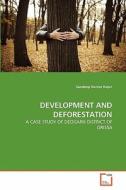 Development and Deforestation di Sandeep Kumar Kujur edito da VDM Verlag