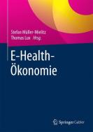 E-Health-Ökonomie edito da Springer Fachmedien Wiesbaden