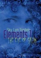 Elements 1 di Sky Lyn Torden edito da Books on Demand