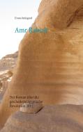 Amr Rabiah di Elvana Indergand edito da Books on Demand