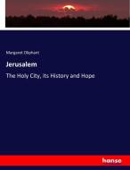 Jerusalem di Margaret Oliphant edito da hansebooks