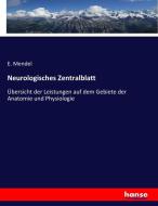 Neurologisches Zentralblatt di E. Mendel edito da hansebooks