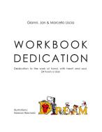 Workbook Dedication di Gianni Liscia, Jan Liscia, Marcello Liscia edito da Books on Demand