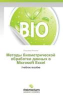 Metody Biometricheskoy Obrabotki Dannykh V Microsoft Excel di Yakovlev Vladimir edito da Palmarium Academic Publishing