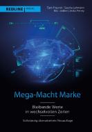 Mega-Macht Marke di Jesko Perrey, Tjark Freundt, Nils Liedtke, Sascha Lehmann edito da Redline