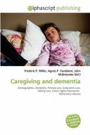 Caregiving And Dementia edito da Vdm Publishing House