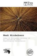 Weak Mindedness edito da Crypt Publishing