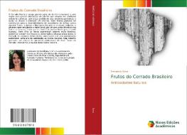Frutos do Cerrado Brasileiro di Fernanda Rosa edito da Novas Edições Acadêmicas