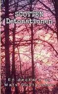 Scotten Detonationen di Mats Gustafsson edito da Books on Demand