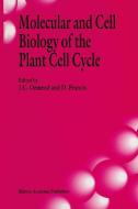 Molecular and Cell Biology of the Plant Cell Cycle edito da Springer Netherlands