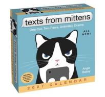 Texts From Mittens The Cat 2027 Day-to-Day Calendar di Angie Bailey edito da Andrews McMeel Publishing