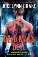 Dead Man's Deal: The Asylum Tales di Jocelynn Drake edito da HARPER VOYAGER