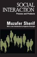 Social Interaction di Muzafer Sherif edito da Routledge