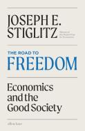 The Road to Freedom di Joseph Stiglitz edito da Penguin Books Ltd (UK)