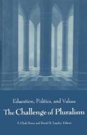 The Challenge of Pluralism edito da University of Notre Dame Press