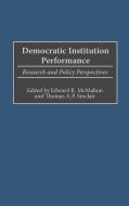 Democratic Institution Performance edito da Praeger Publishers