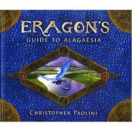 Eragon\'s Guide To Alagaesia di Christopher Paolini edito da Random House Children\'s Publishers Uk